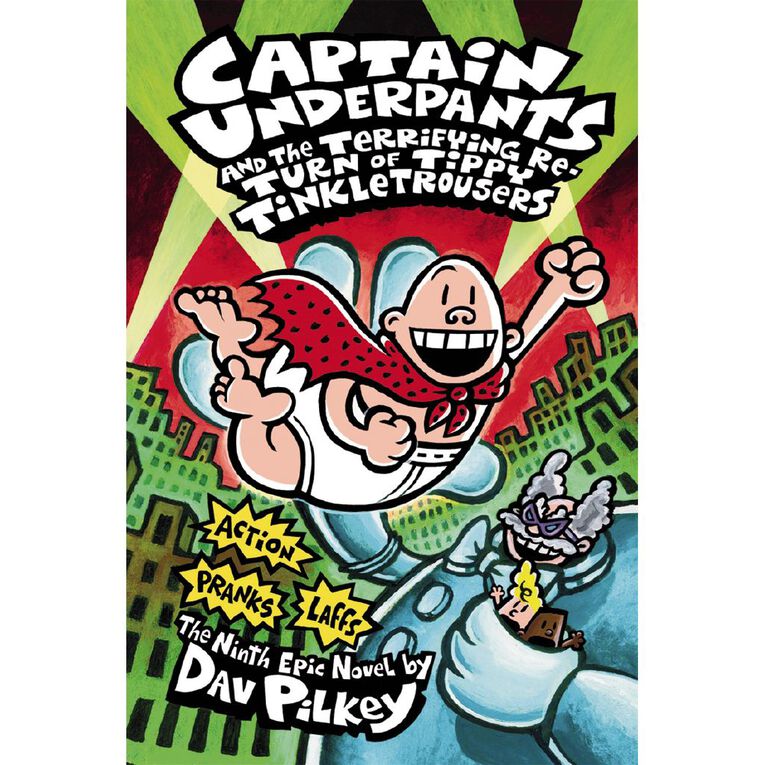 Capt. Underpants #9 Re-Turn of Tippy Tinkletrousers by Dav Pilkey, , hi-res