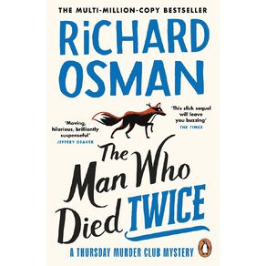 The Man Who Died Twice by Richard Osman