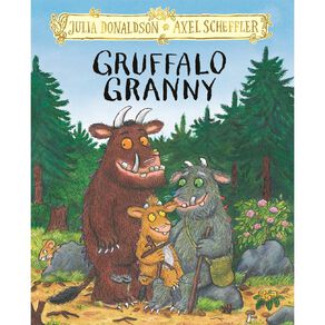Gruffalo Granny by Julia Donaldson & Axel Scheffler