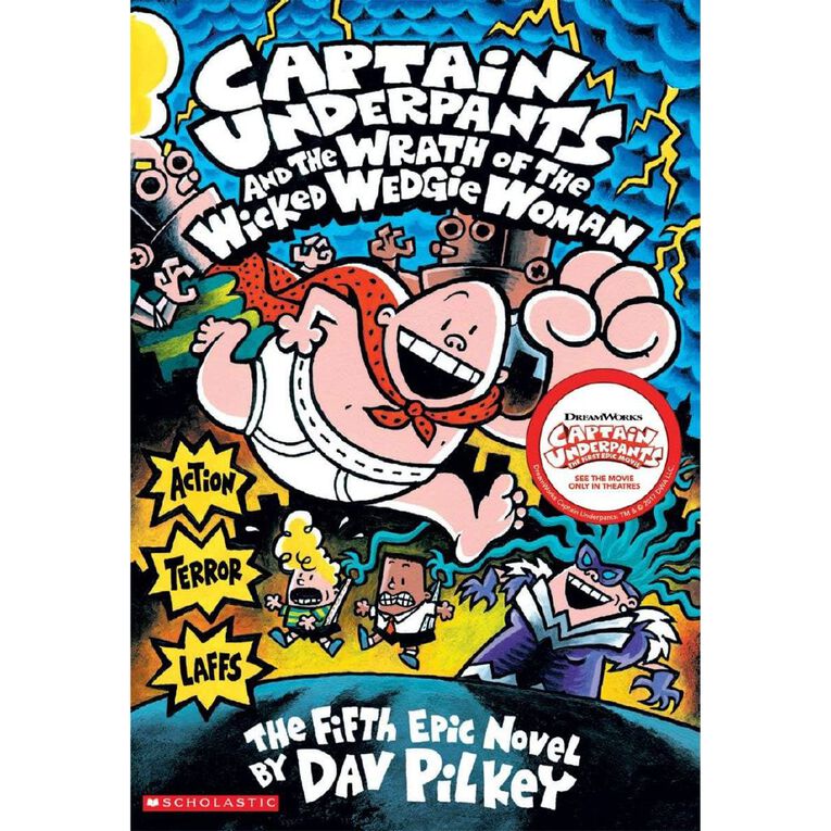 Capt. Underpants #5 Wrath of the Wicked Wedgie Woman by Dav Pilkey, , hi-res