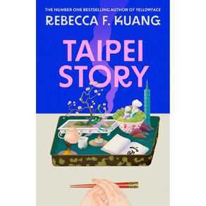 Taipei Story by Rebecca F Kuang