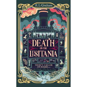 Death On The Lusitania by RL Graham