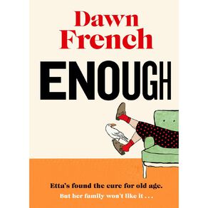 Enough by Dawn French