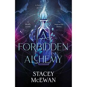 A Forbidden Alchemy by Stacey McEwan
