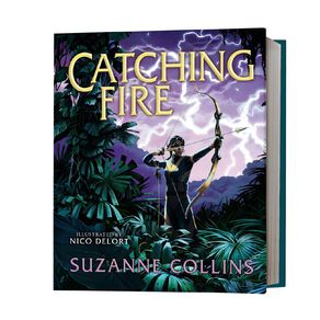 The Hunger Games Illustrated Edition #2 Catching Fire by Suzanne Collins