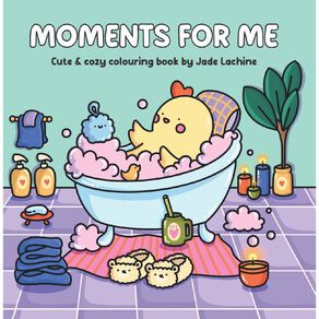 Moments For Me Cute & Cosy Colouring