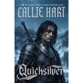Quicksilver by Callie Hart