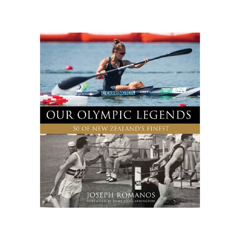 Our Olympic Legends: 50 Of New Zealand's Finest by Joseph Romanos, , hi-res