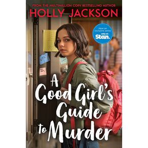 A Good Girls Guide To Murder TV Tie-In by Holly Jackson