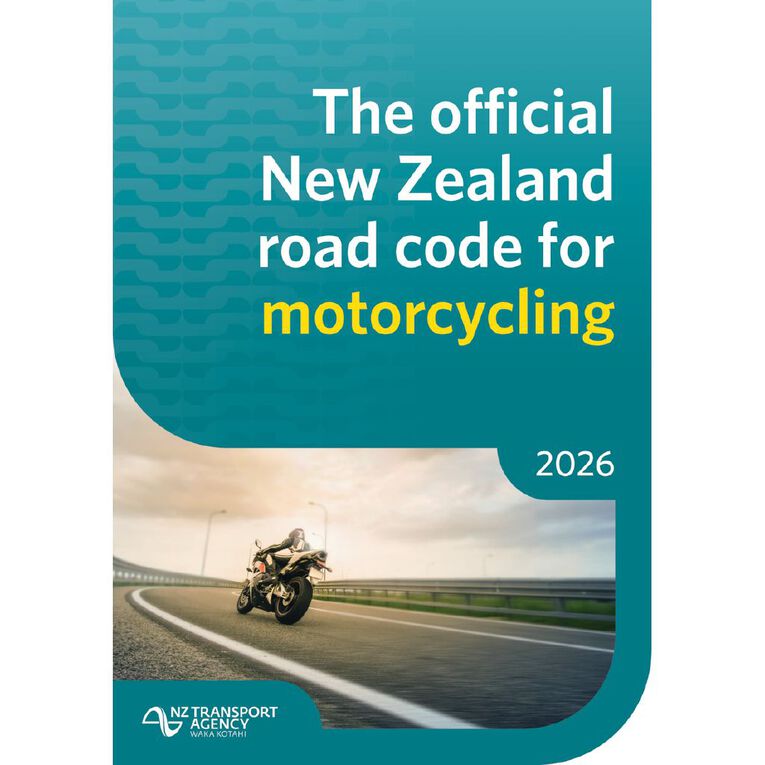 New Zealand Motorcyclists Road Code 2026 by NZTA Waka Kotahi, , hi-res