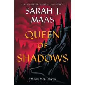 Throne Of Glass #4 Queen Of Shadows by Sarah J Maas