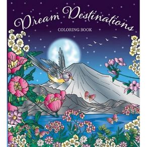 Creative Pages: Dream Destinations Coloring Book