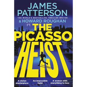 The Picasso Heist by James Patterson