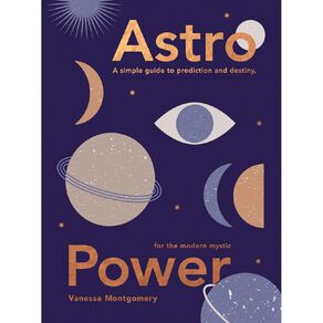 Astro Power by Vanessa Montgomery