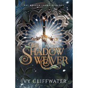 The Shadow Weaver by Ivy Cliffwater