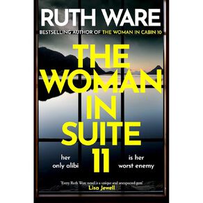 The Woman In Suite 11 by Ruth Ware