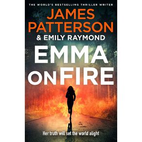 Emma On Fire by James Patterson