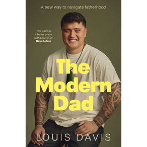 The Modern Dad by Louis Davis