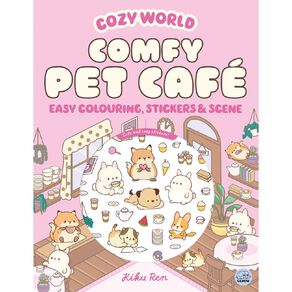 Cozy World: Comfy Pet Cafe Easy Colouring & Sticker Scenes