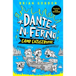 Dante N Ferno #2 Camp Catastrophe by Brian Gordon
