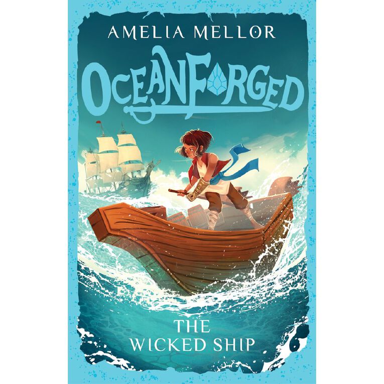 Oceanforged #1 The Wicked Ship by Amelia Mellor, , hi-res