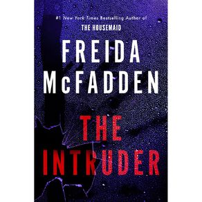 The Intruder by Freida McFadden