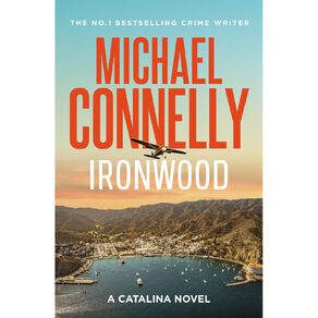 Ironwood by Michael Connelly