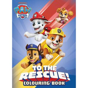 PAW Patrol: To The Rescue! Colouring Book