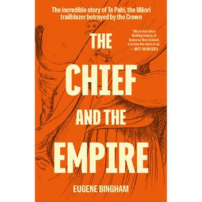 The Chief And The Empire by Eugene Bingham