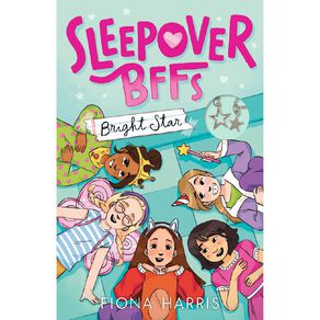 Sleepover BFFs #2 Bright Star With Necklace by Fiona Harris