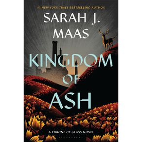 Throne Of Glass #7 Kingdom Of Ash by Sarah J Maas