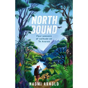Northbound by Naomi Arnold