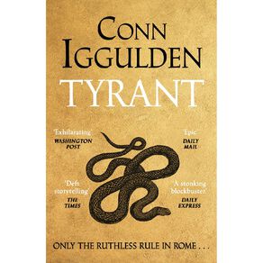 Tyrant by Conn Iggulden