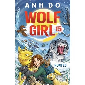 Wolf Girl #15 Hunted by Anh Do