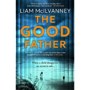 The Good Father by Liam McIlvanney
