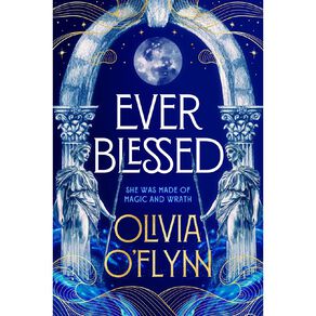 Tides Of Ever: Ever Blessed by Olivia O'Flynn