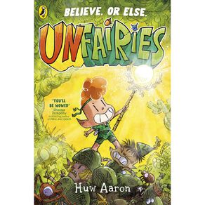 Unfairies by Huw Aaron