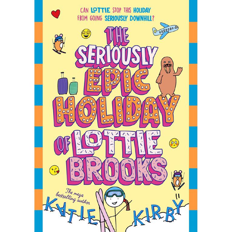 The Seriously Epic Holiday Of Lottie Brooks by Katie Kirby, , hi-res