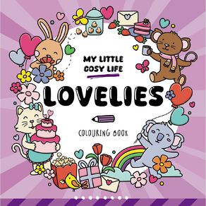 My Cosy Little Life: Lovelies Colouring Book