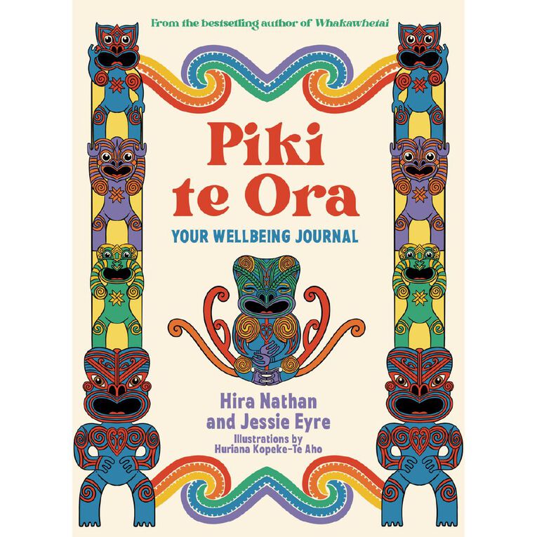 Piki Te Ora by Hira Nathan & Jessie Eyre, , hi-res