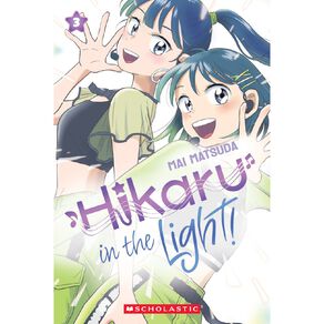 Hikaru In The Light! #3 by Mai Matsuda