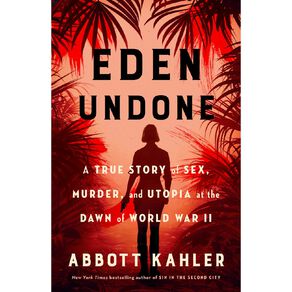 Eden Undone by Abbott Kahler