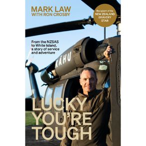 Lucky You're Tough by Mark Law with Ron Crosby