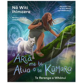 Aria Me Te Atua O Te Kumara by Witi Ihimaera & Heni Jacob