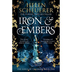 Ashes Of Thezmarr #1 Iron & Embers by Helen Scheuerer