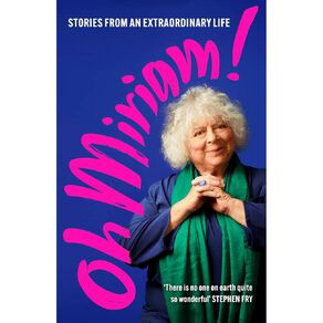 Oh Miriam! by Miriam Margolyes