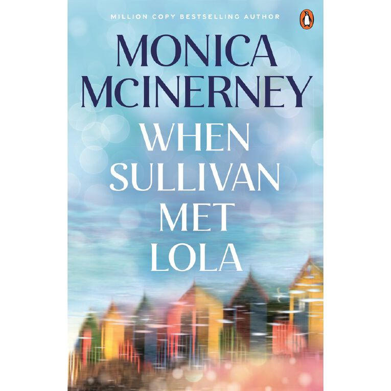 When Sullivan Met Lola by Monica McInerney, , hi-res