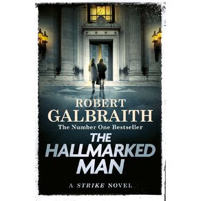 The Hallmarked Man by Robert Galbraith