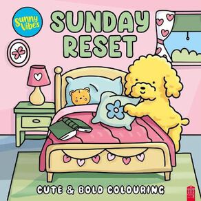 Sunny Vibes: Sunday Reset Day Colouring Book