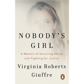 Nobody's Girl by Virginia Roberts Giuffre